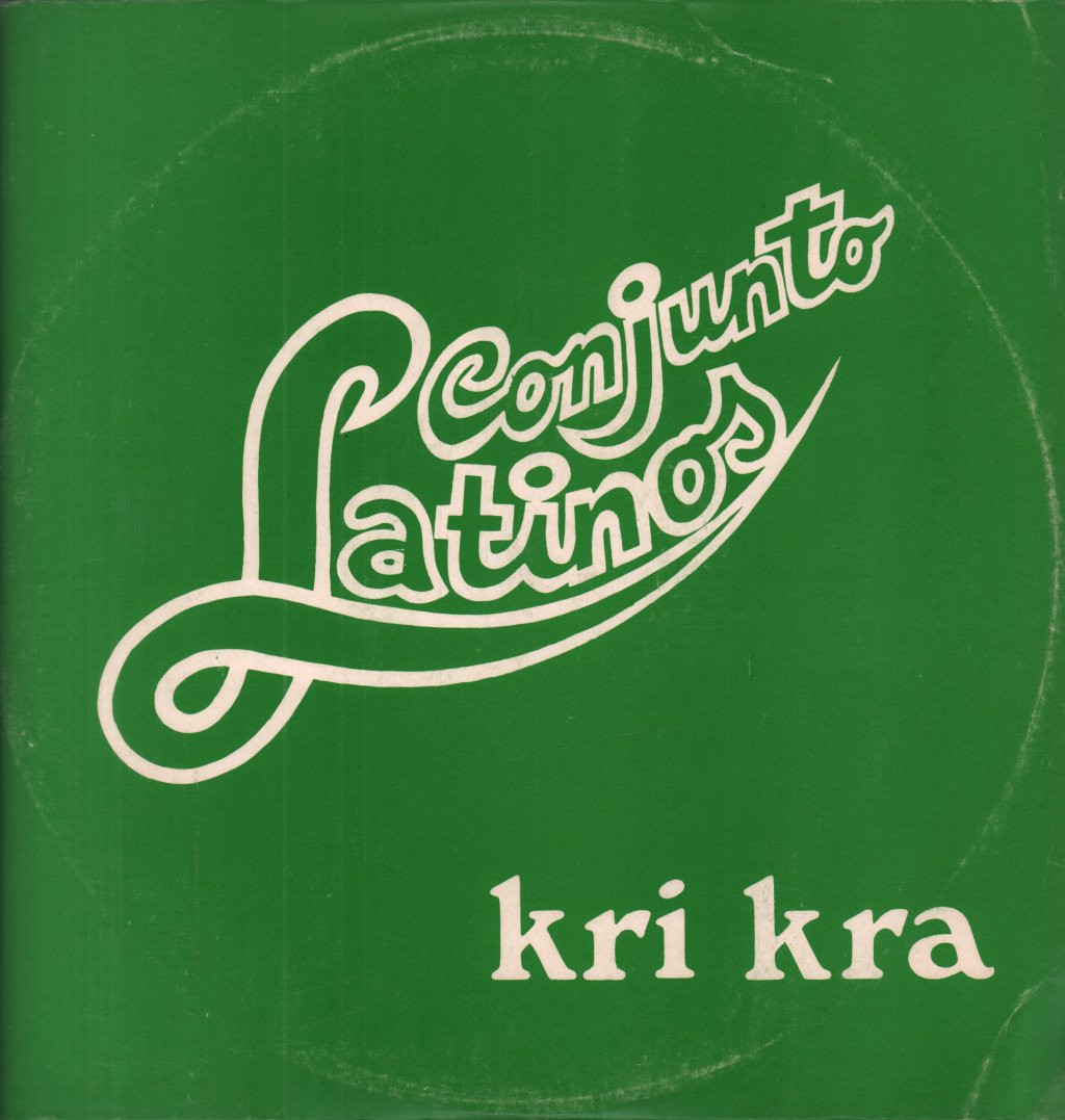 Conjunto Latinos - Kri Kra - 12 Inch