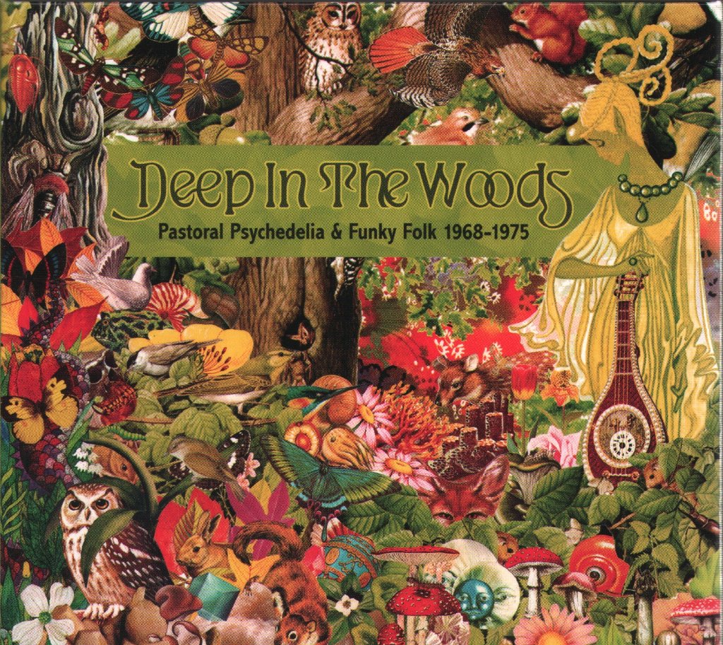 Various Artists - Deep In The Woods: Pastoral Psychedelia & Funky Folk 1968-75 - Triple Cd