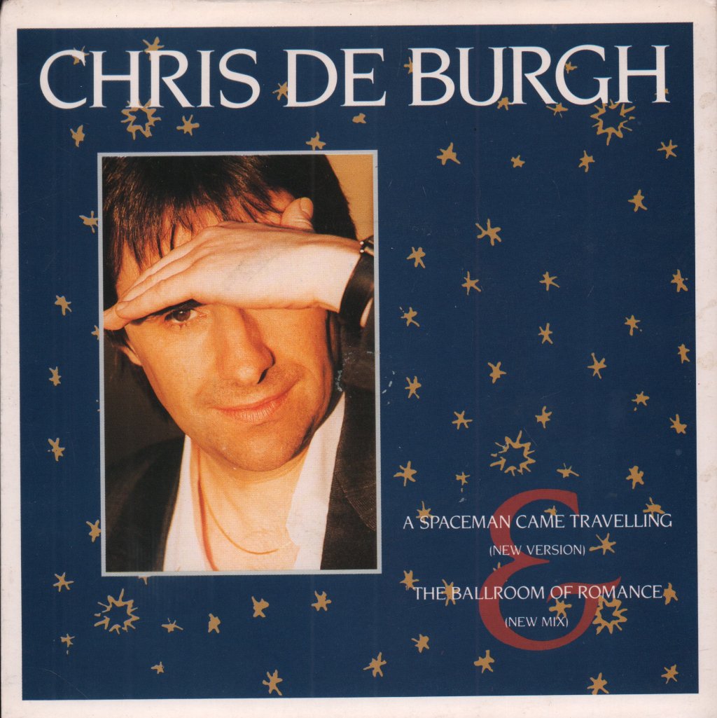 Chris De Burgh - A Spaceman Came Travelling - 7 Inch