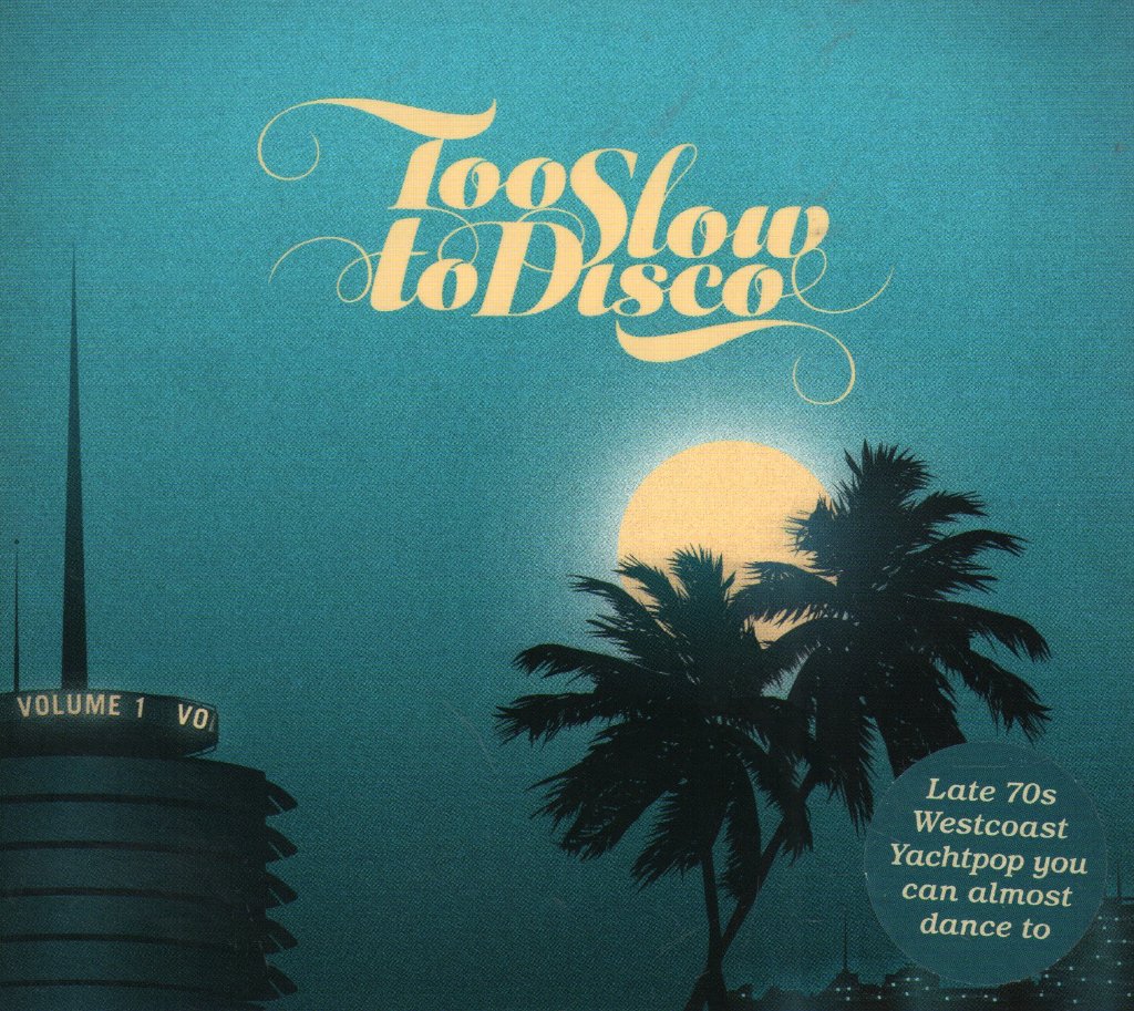 Various Artists - Too Slow To Disco - Cd