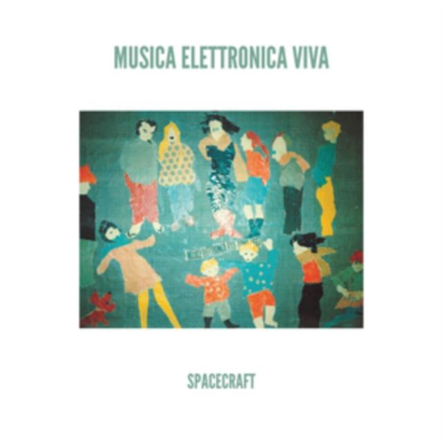 Musica Elettronica Viva - Spacecraft - Lp