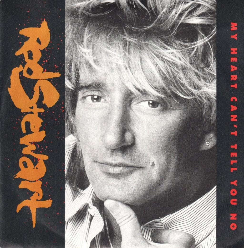 Rod Stewart - My Heart Can't Tell You No - 7 Inch