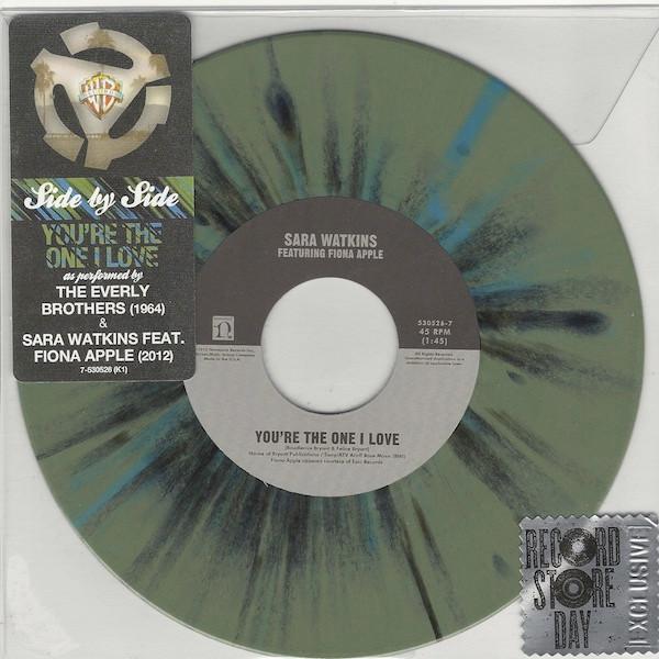Everly Brothers / Sara Watkins Featuring Fiona Apple - You're The One I Love - 7 Inch