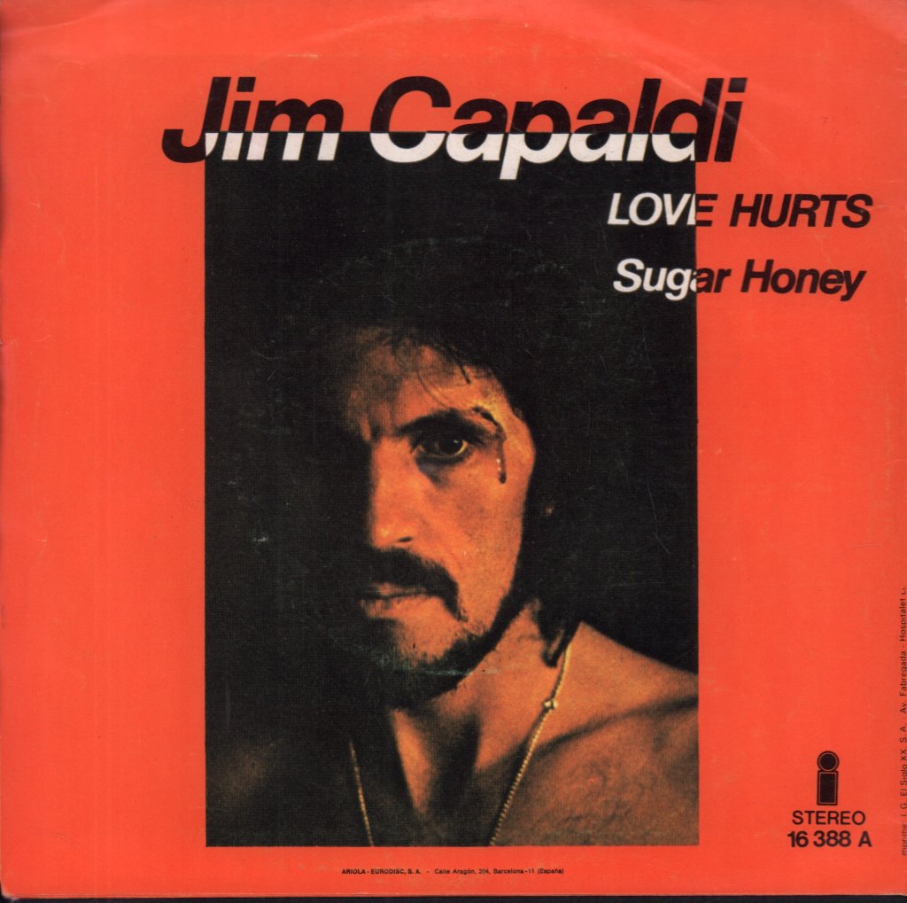 Jim Capaldi - Love Hurts - 7 Inch