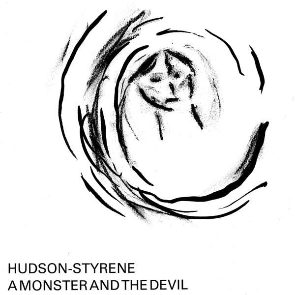 Hudson - Styrene - A Monster And The Devil - Lp