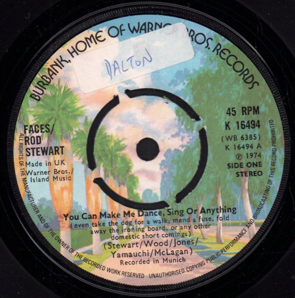 Faces / Rod Stewart - You Can Make Me Dance Sing Or Anything - 7 Inch