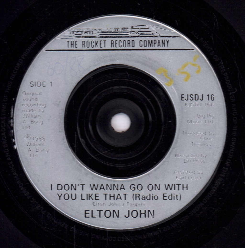 Elton John - I Don't Wanna Go On With You Like That - 7 Inch