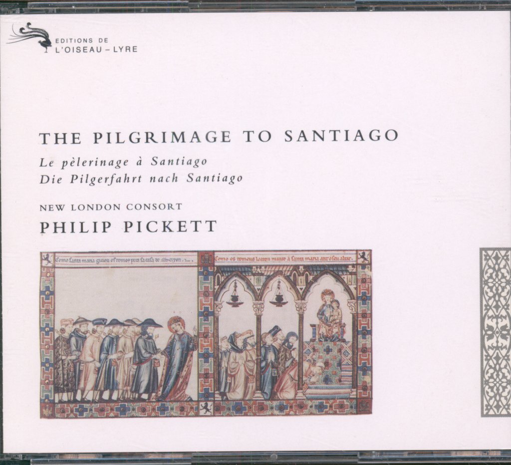 New London Consort, Philip Pickett - Pilgrimage To Santiago - Double Cd