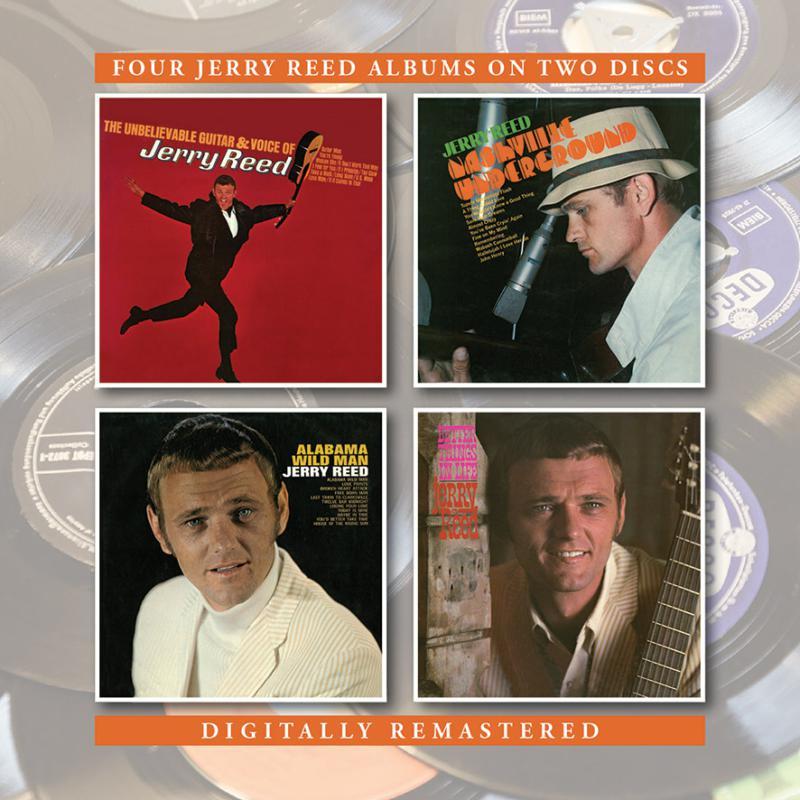 Jerry Reed - Unbelievable Guitar and Voice of Jerry Reed/Nashville Underground/Alabama Wild Man/Better Things In Life - Double Cd