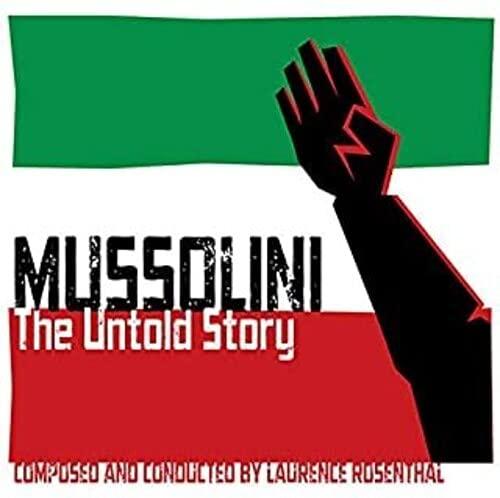 Laurence Rosenthal - Mussolini: the Untold Story (Original Soundtrack) - Double Cd