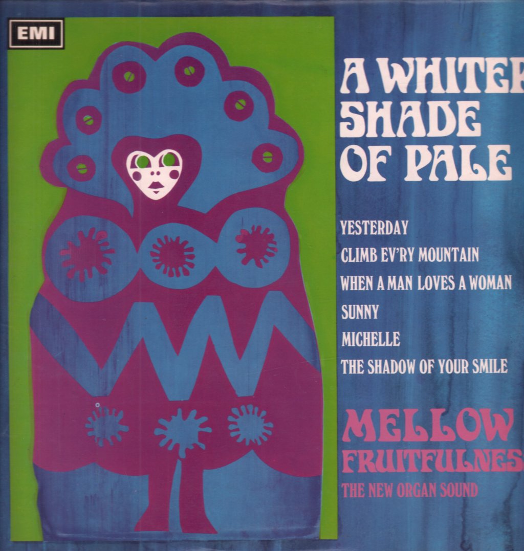 Mellow Fruitfulness - A Whiter Shade Of Pale - Lp