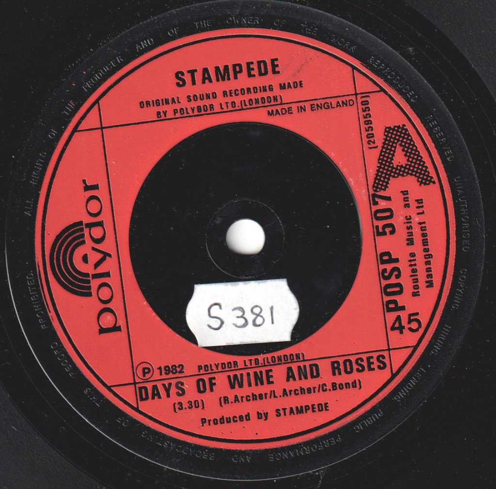 Stampede - Days Of Wine And Roses - 7 Inch