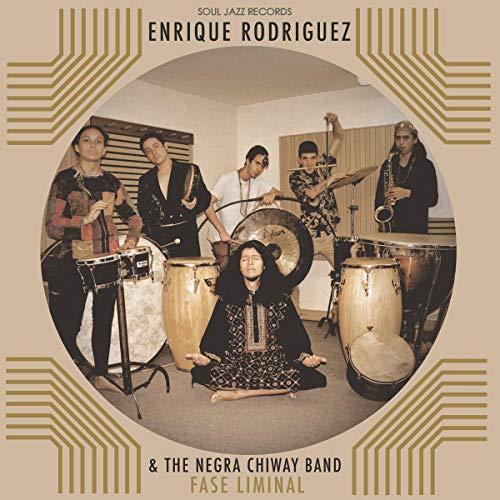 Enrique Rodriguez & The Negra Chiway Band - Fase Liminal - Lp