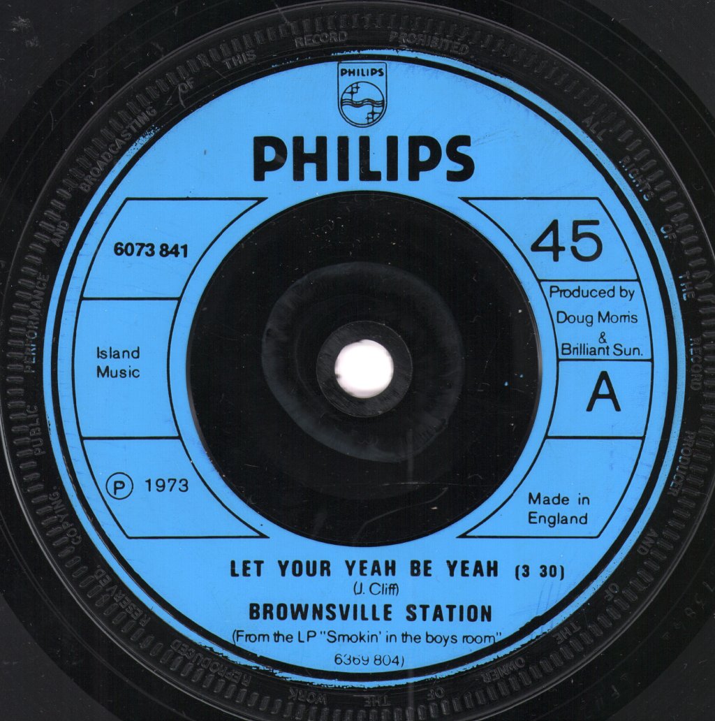Brownsville Station - Let Your Yeah Be Yeah - 7 Inch