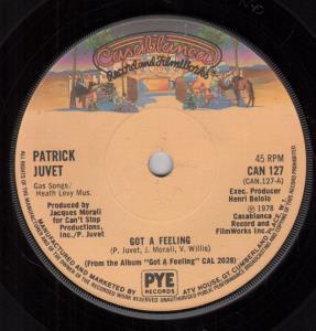 Patrick Juvet - Got A Feeling - 7 Inch