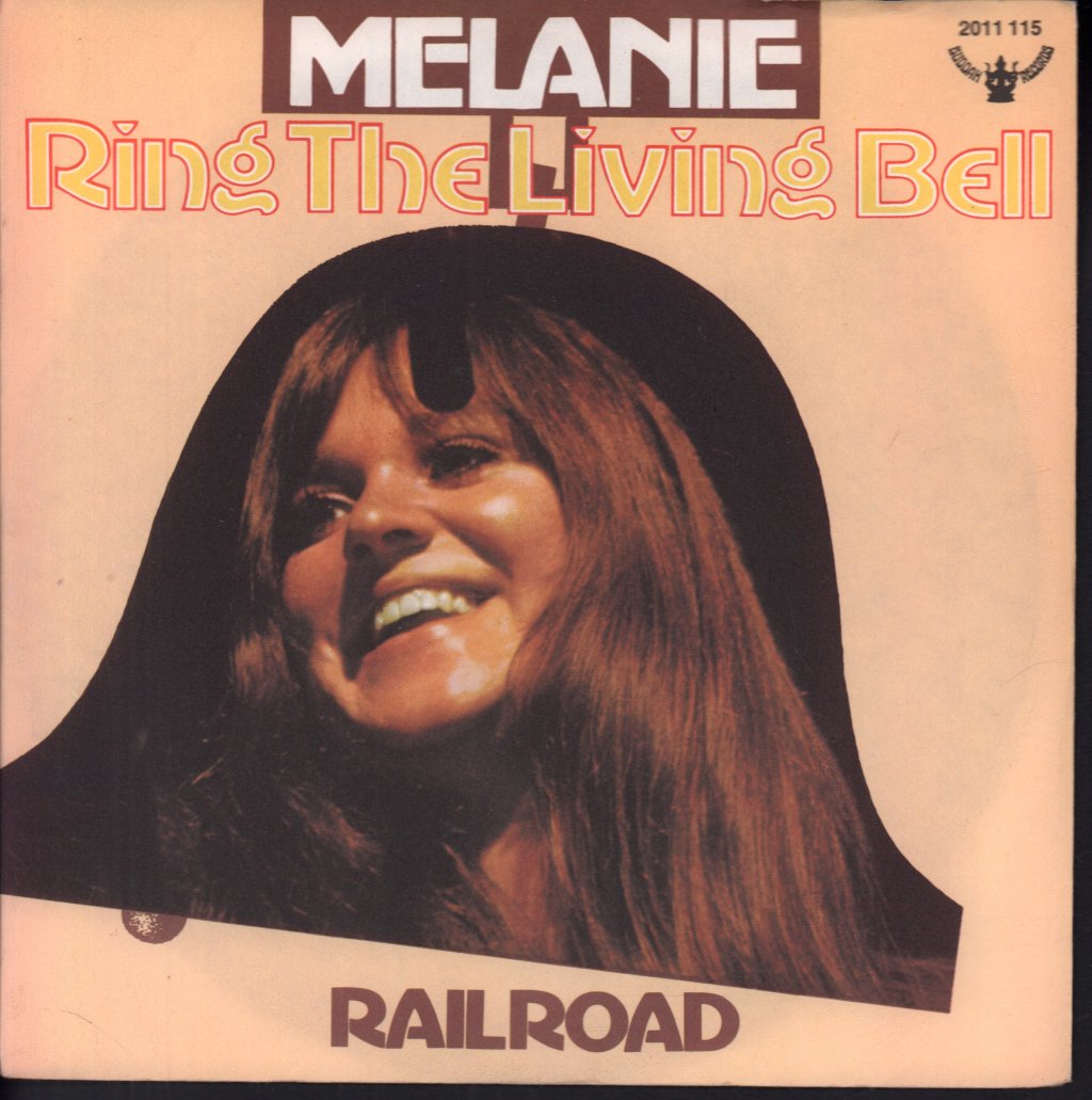 Melanie - Ring The Living Bell - 7 Inch