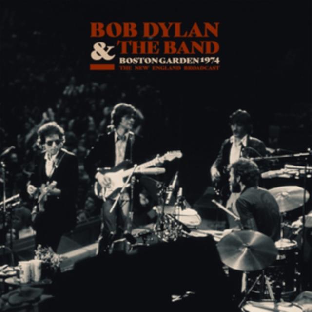 Bob Dylan - Boston Garden 1974: the New England Broadcast - Lp