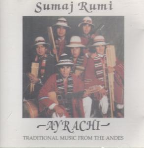 Sumaj Rumi - Ayrachi - Cd