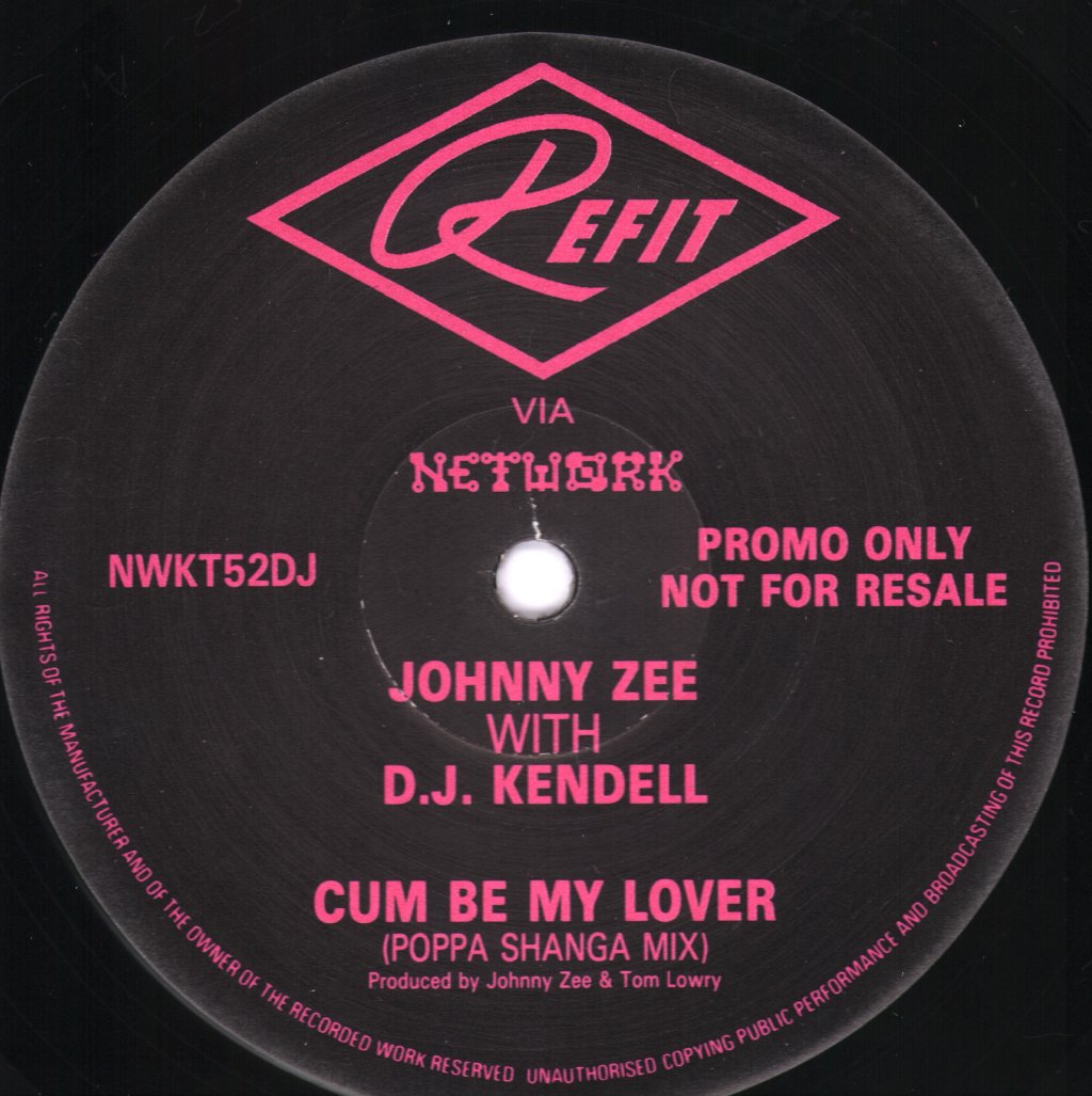Johnny Zee with D.J. Kendell - Cum Be My Lover - 12 Inch