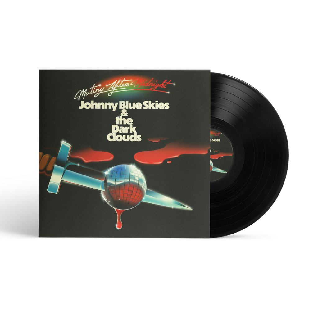 Johnny Blue Skies & The Dark Clouds - Mutiny After Midnight - Lp
