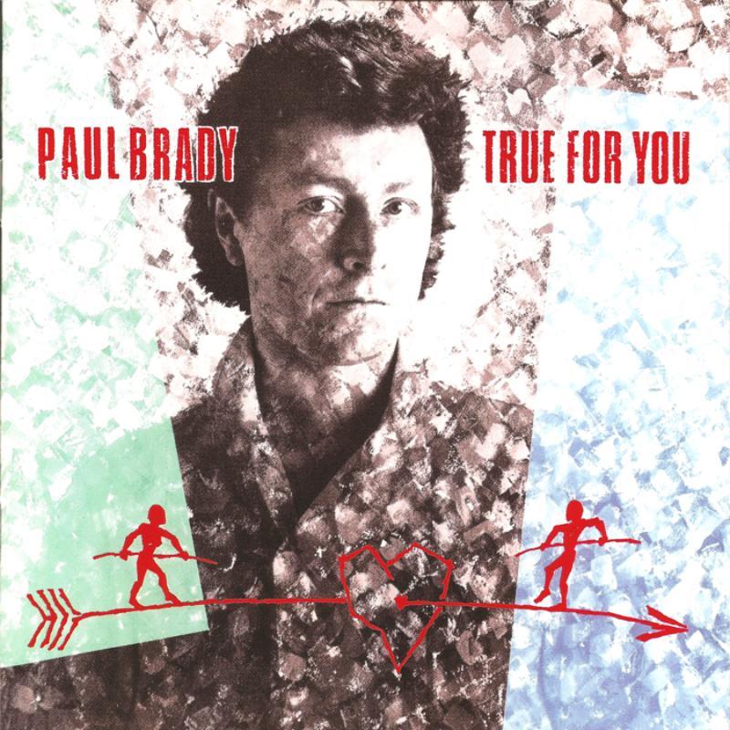 Paul Brady - True For You - Cd