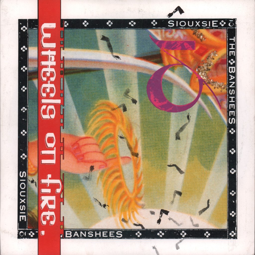 Siouxsie And The Banshees - Wheels On Fire - 7 Inch