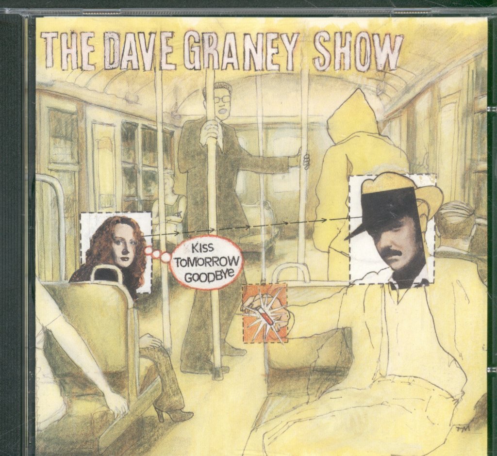 Dave Graney Show - Kiss Tomorrow Goodbye - Cd