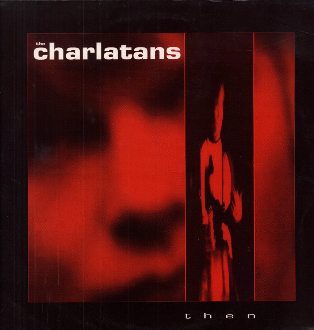 Charlatans (Uk Group) - Then - 12 Inch