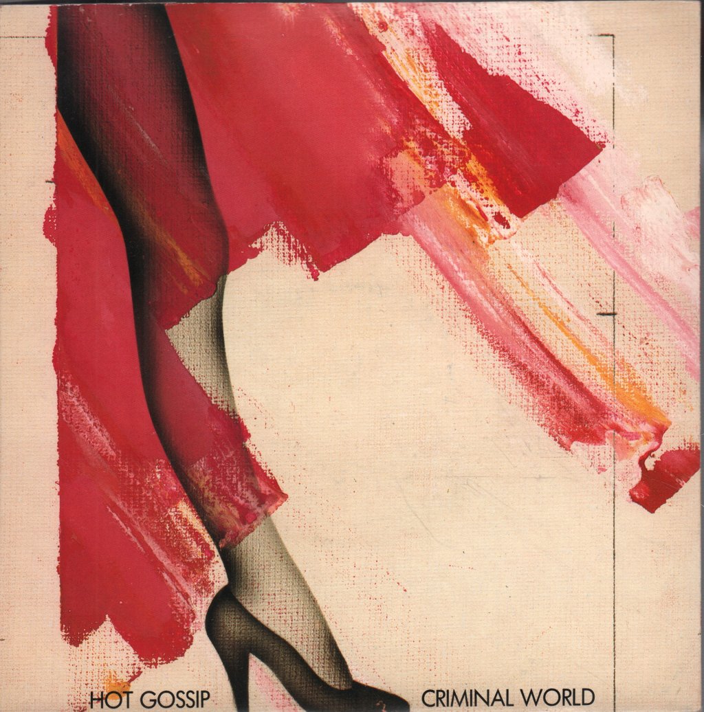 Hot Gossip - Criminal World - 7 Inch