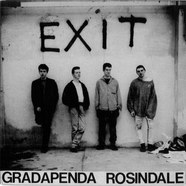 Gradapenda Rosindale - Exit - 7 Inch