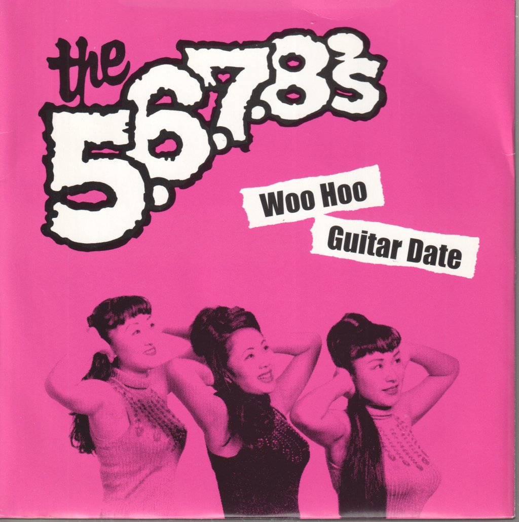 5678'S - Woo Hoo/Guitar Date - 7 Inch