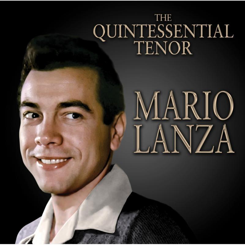 Mario Lanza - Quintessential Tenor - Cd