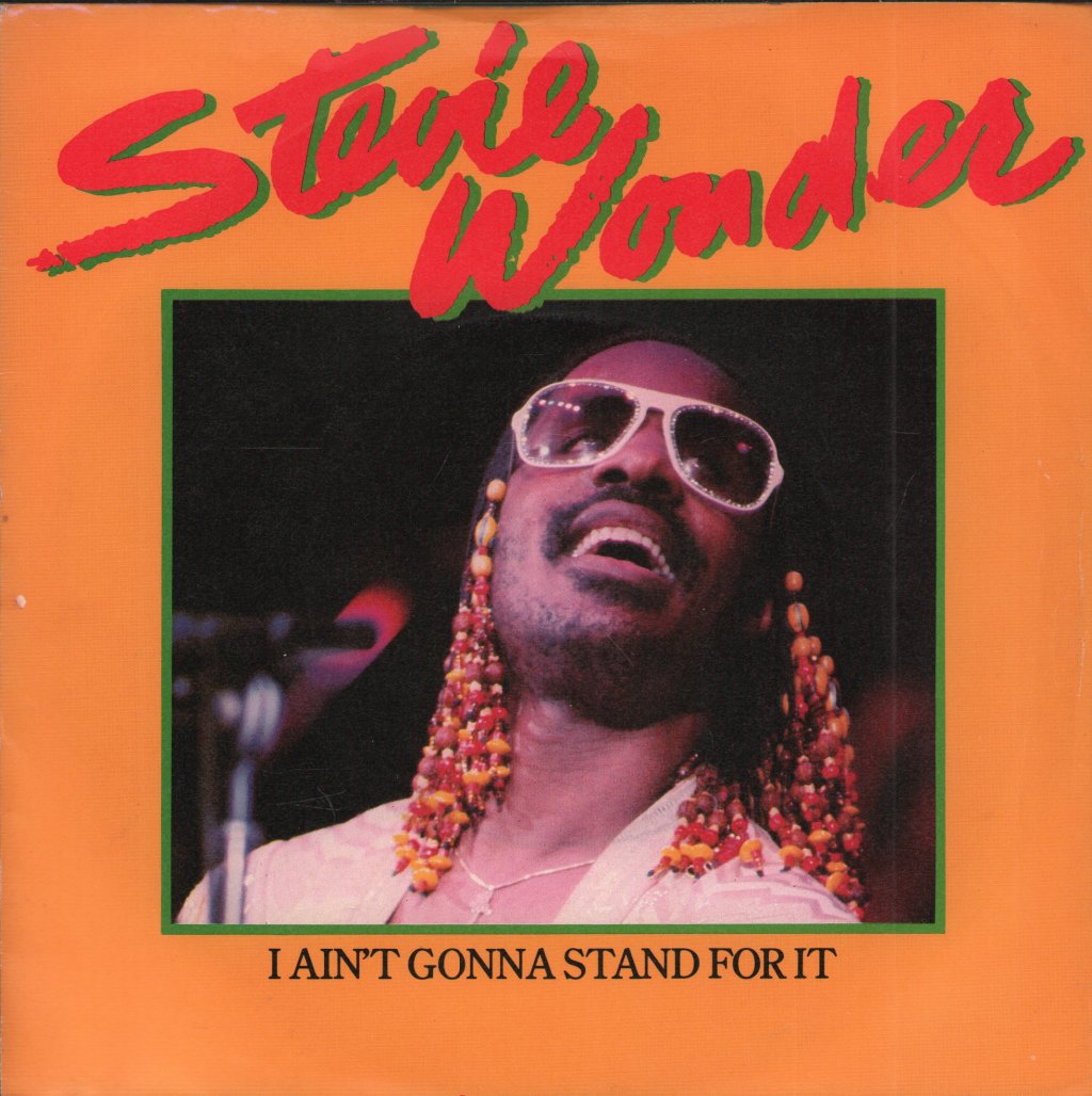 Stevie Wonder - I Ain't Gonna Stand For It - 7 Inch