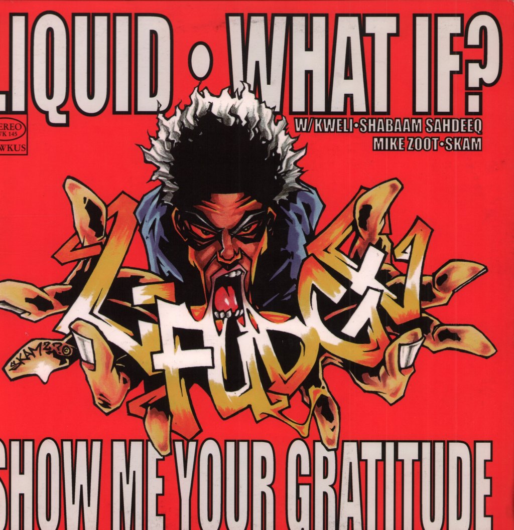 L-Fudge - Liquid / What If? / Show Me Your Gratitude - 12 Inch
