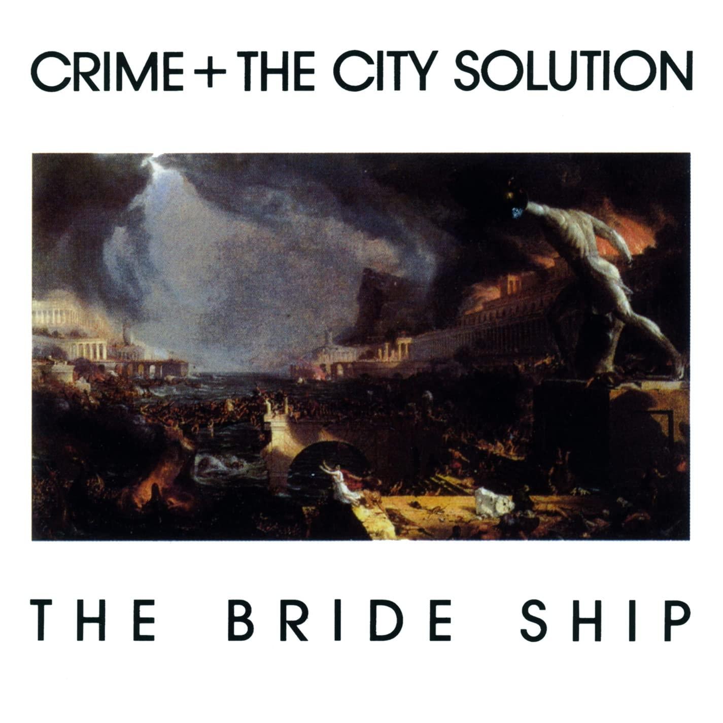 Crime & The City Solution - Bride Ship - Lp