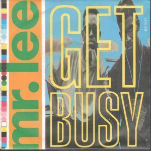 Mr Lee - Get Busy - 7 Inch