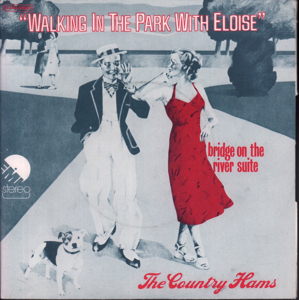Country Hams - Walking In The Park With Eloise - 7 Inch