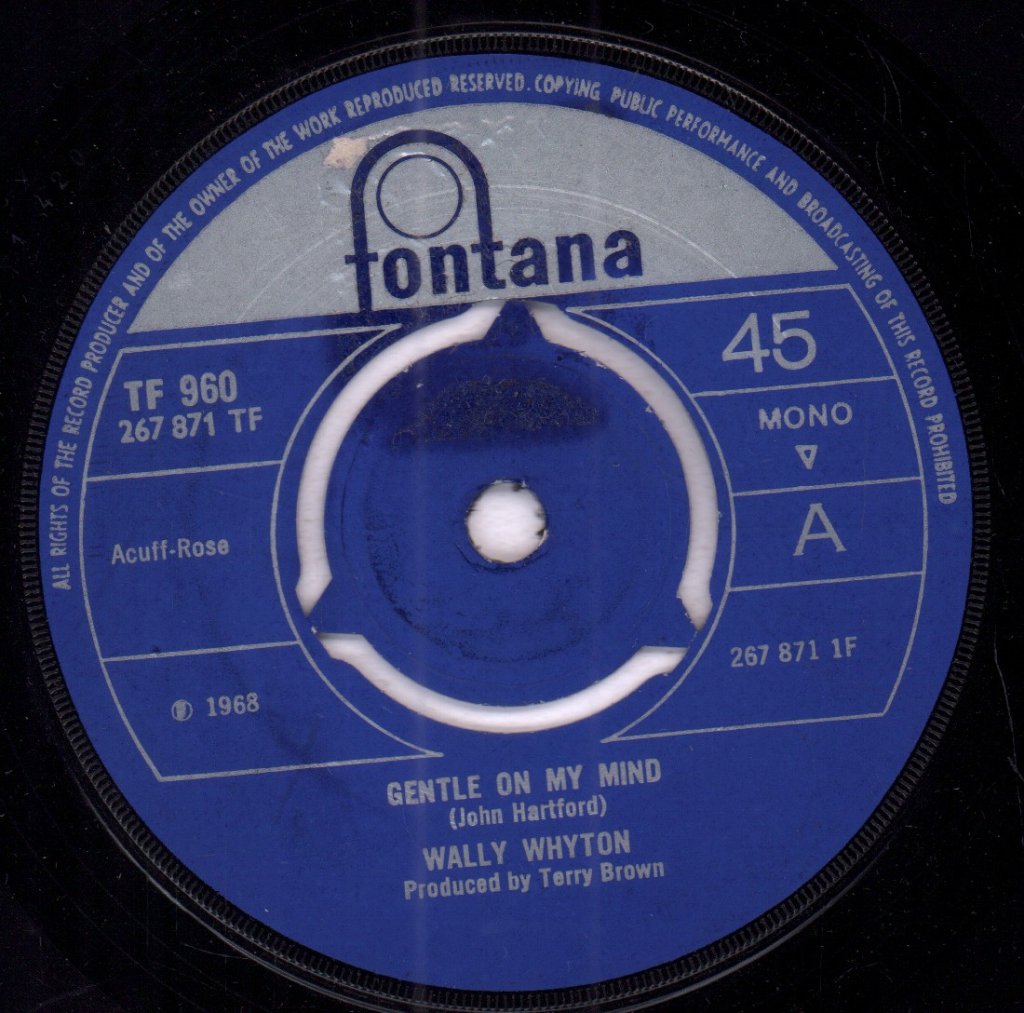 Wally Whyton - Gentle On My Mind - 7 Inch
