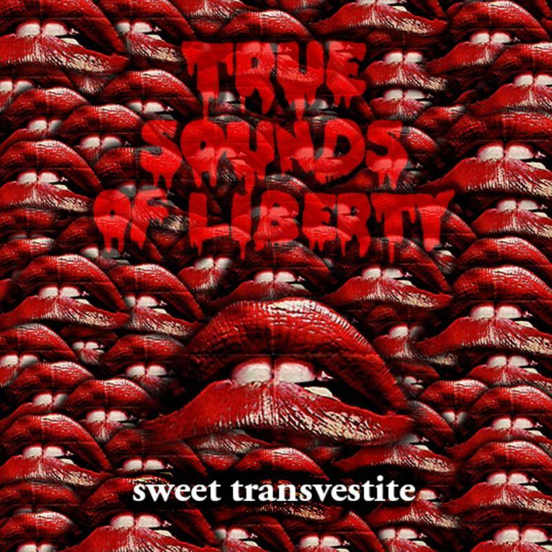 T.s.o.l. - Sweet Transvestite - 7 Inch