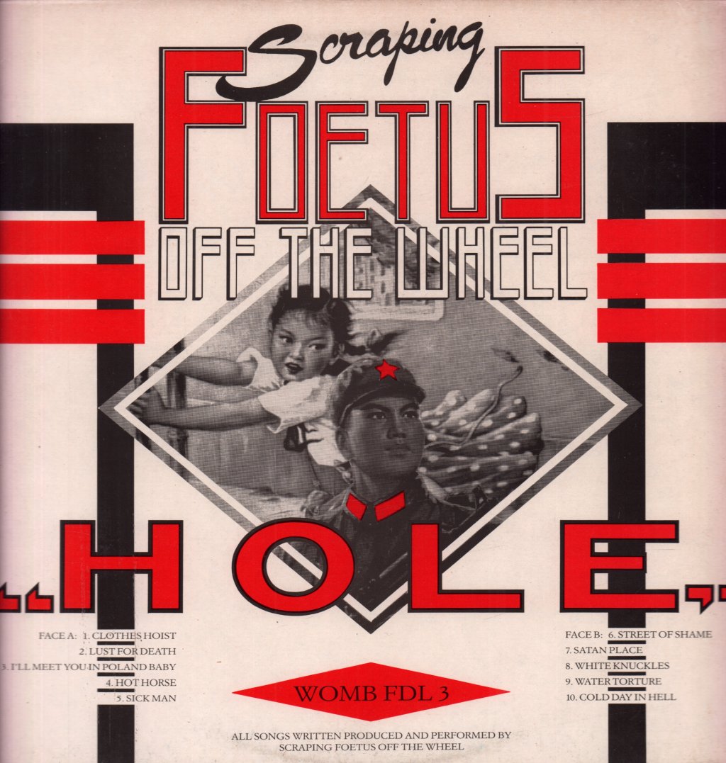 Scraping Foetus Off The Wheel - Hole - Lp