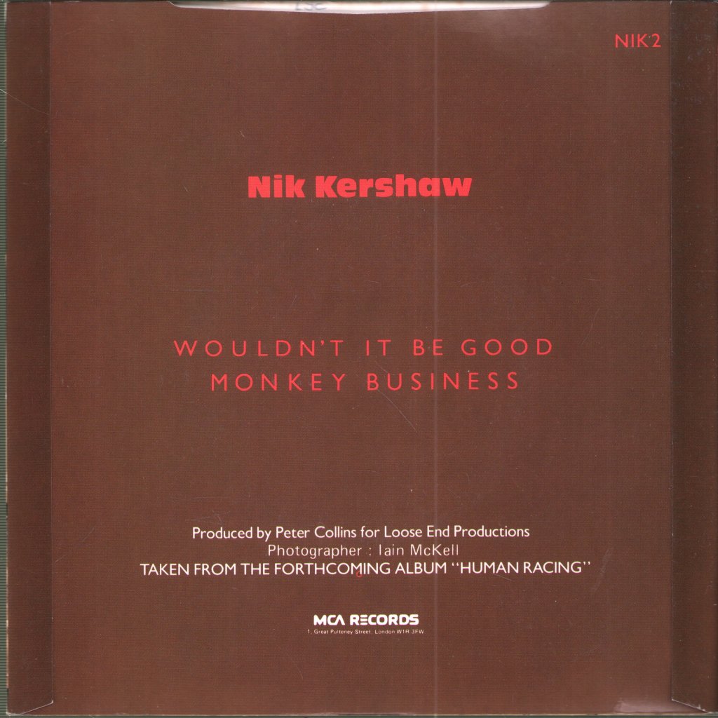 Nik Kershaw - Wouldn't It Be Good - 7 Inch