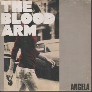 Blood Arm - Angela - 7 Inch