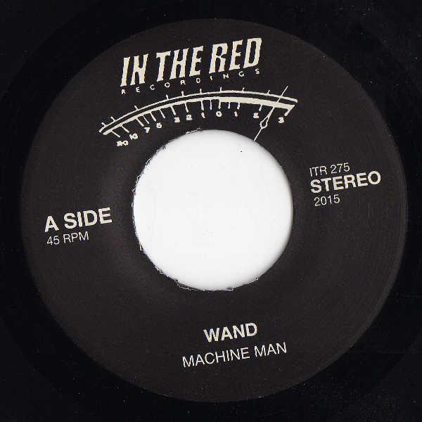 Wand - Machine Man - 7 Inch