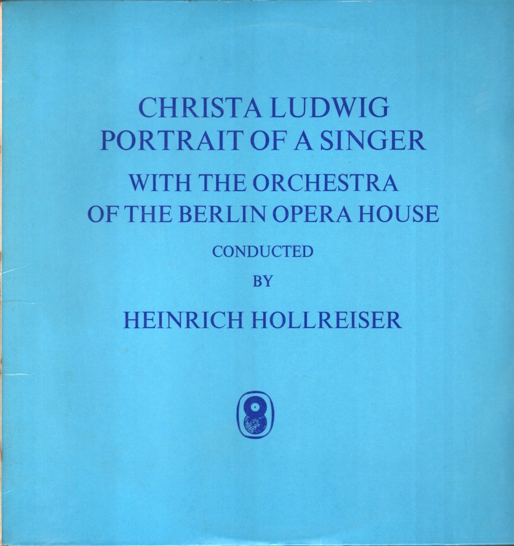 Christa Ludwig With The Orchestra Of The Berlin Opera House - Portrait Of A Singer - Lp