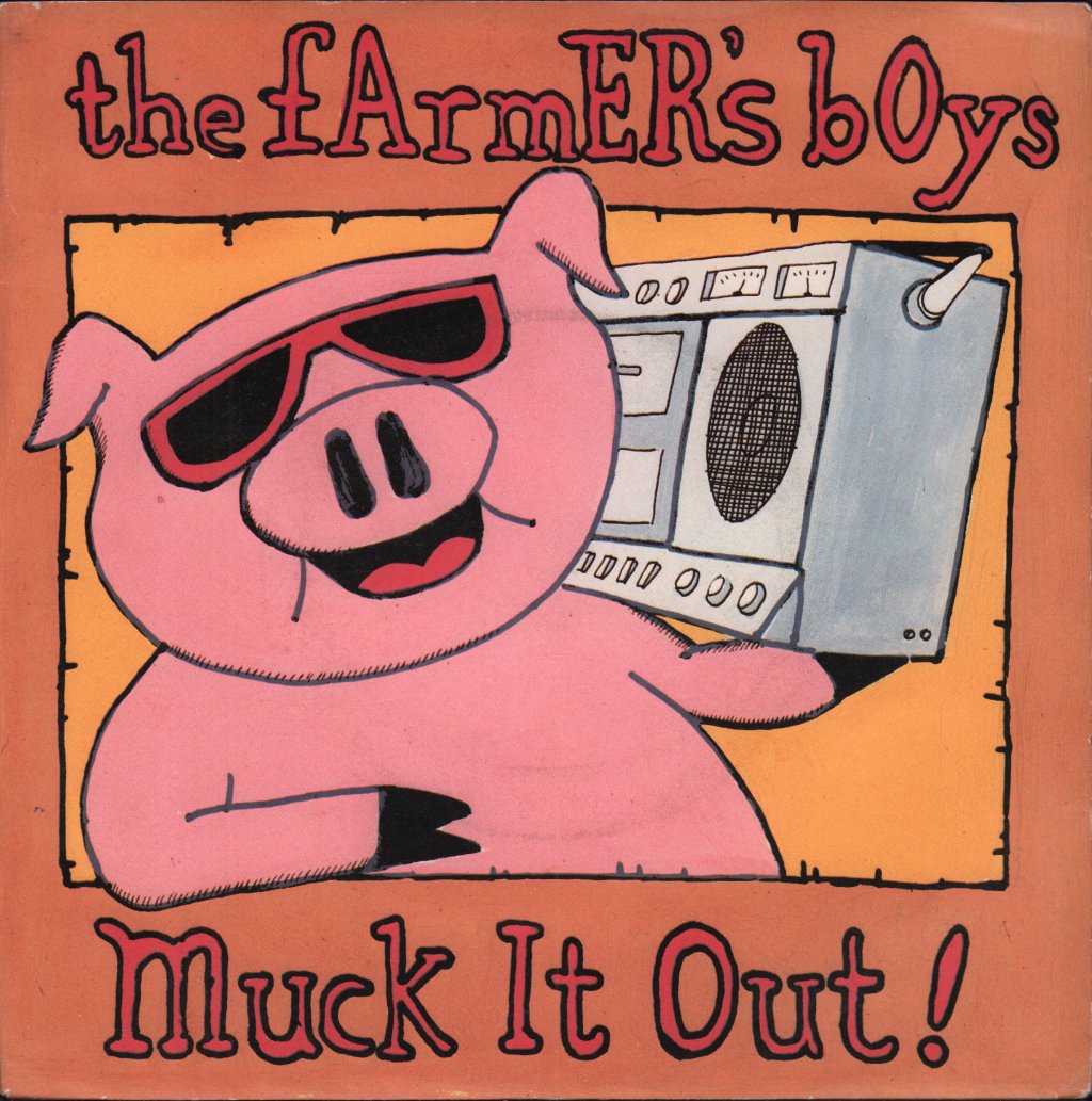 Farmer's Boys - Muck It Out - 7 Inch
