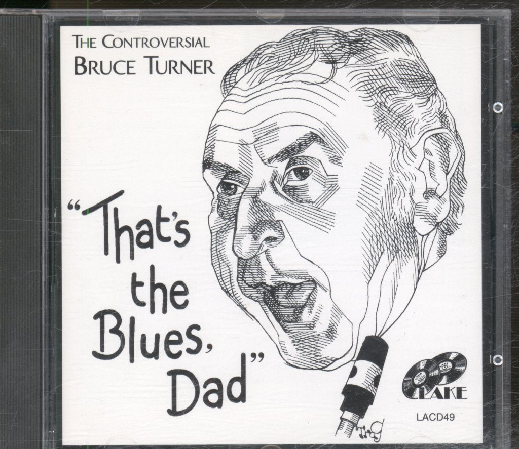 Bruce Turner - That's The Blues, Dad - Cd