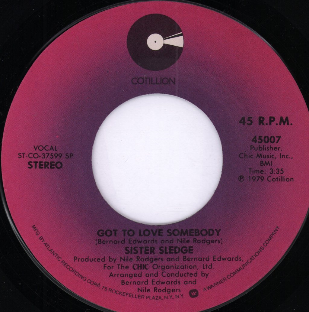 Sister Sledge - Got To Love Somebody - 7 Inch