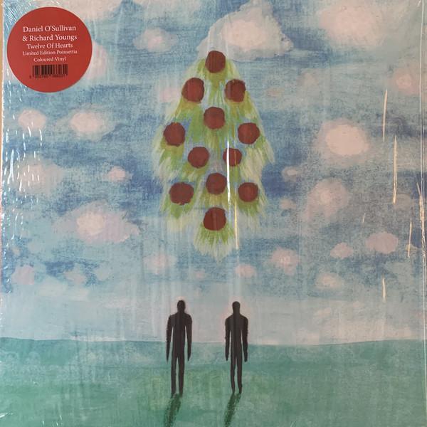 Daniel O'Sullivan and Richard Youngs - Twelve Of Hearts - Lp