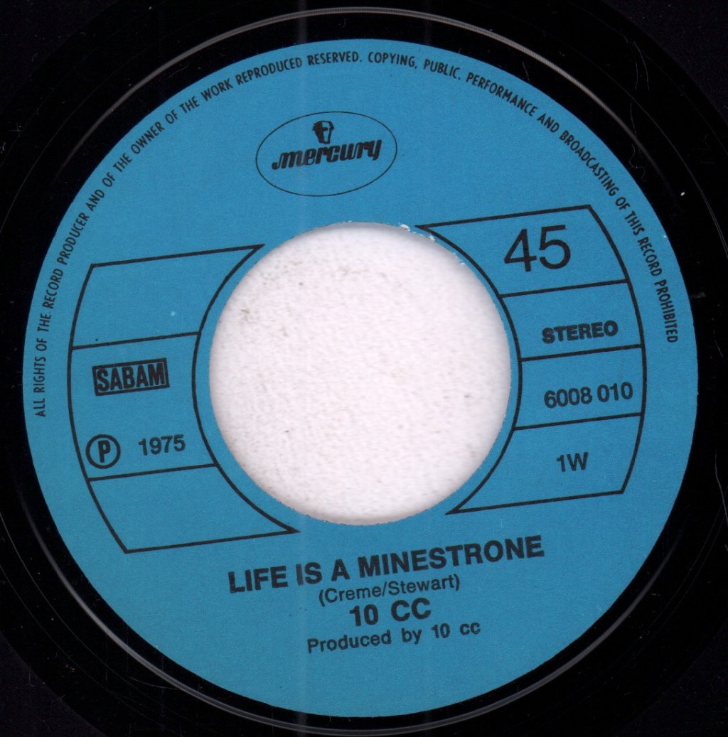 10cc - Life Is A Minestrone - 7 Inch