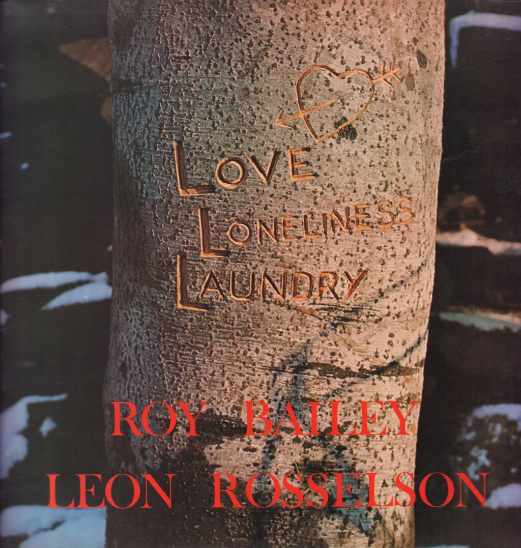 Roy Bailey Leon Rosselson Martin Carthy Val Bailey - Love Loneliness And Laundry - Lp